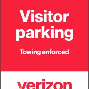 Visitor parking towing enforced - Verizon Parking Sign