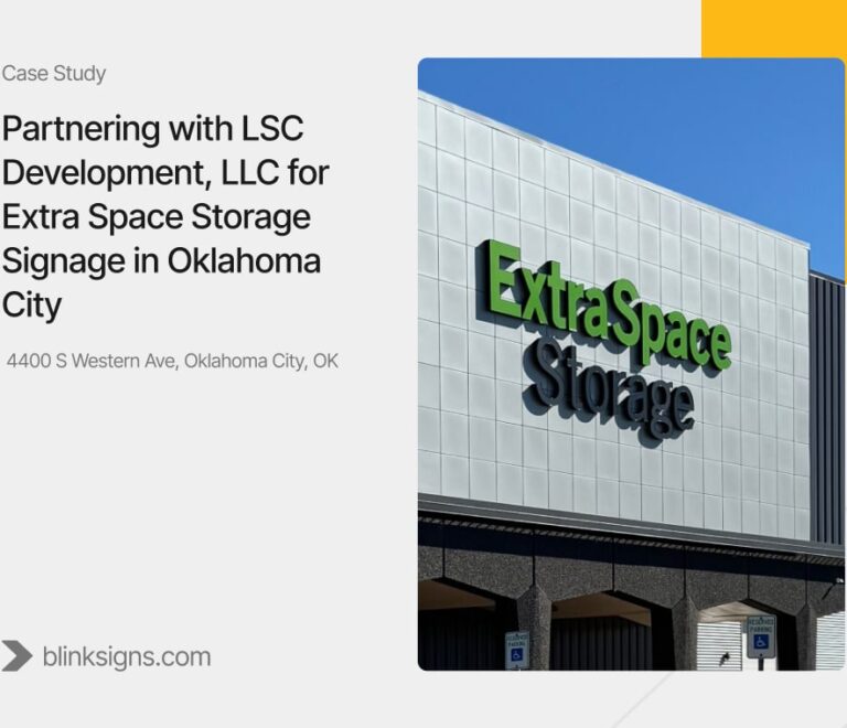 BlinkSigns Partners with LSC Development, LLC for Extra Space Storage Signage in Oklahoma City